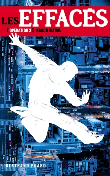 Les effacés - tome 2 - krach ultime - Image principale