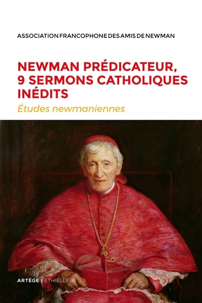 Newman prédicateur, 9 sermons catholiques inédits - Image principale