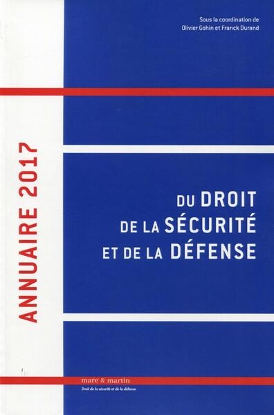 Annuaire 2017 du droit de la sécurité et de la défense - volume 2 - Image principale
