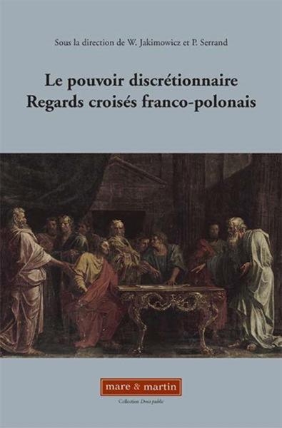 Le pouvoir discrétionnaire. regards croisés franco-polonais - Image principale