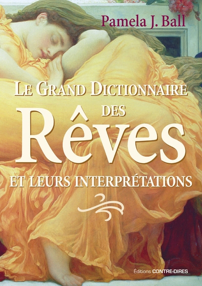 Le grand dictionnaire des rêves et leurs interprétations - Image principale