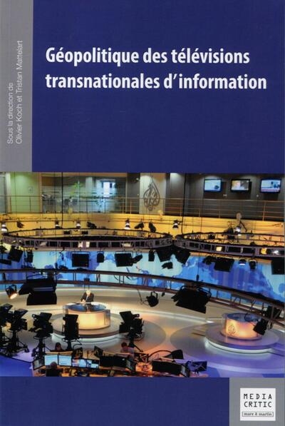 Géopolitique des télévisions transnationales d'information - Image principale