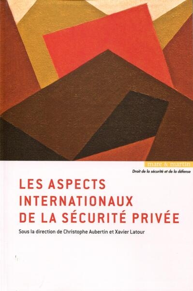 Les aspects internationaux de la sécurité privée - Image principale