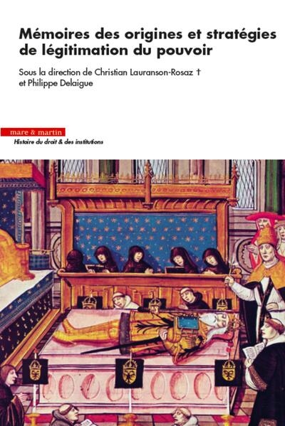 Mémoires des origines et stratégies de légitimation du pouvoir - Image principale