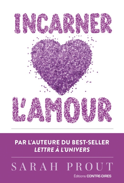 Incarner l'amour - sept manières d'ouvrir votre coeur et de créer votre bonheur - Image principale