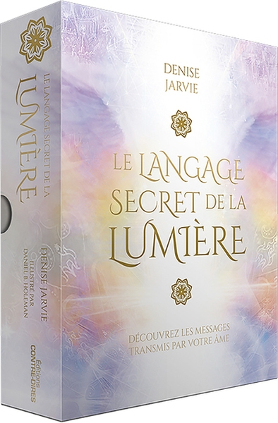 Le langage secret de la lumière - découvrez les messages transmis par votre âme - Image principale