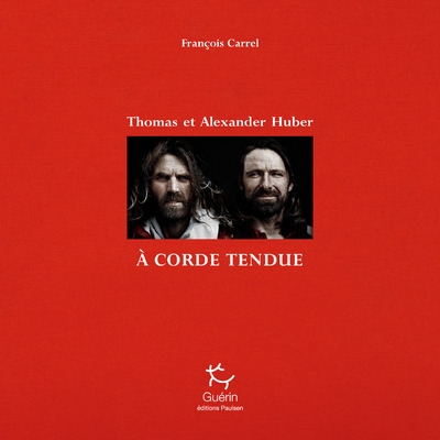 A corde tendue - thomas et alexander huber - Image principale