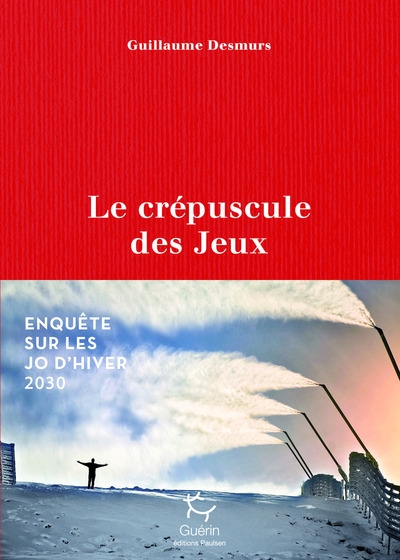 Le crépuscule des jeux - enquête sur les jo d'hiver 2030 - Image principale