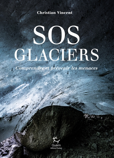 Sos glaciers - comprendre et prévenir les menaces - Image principale
