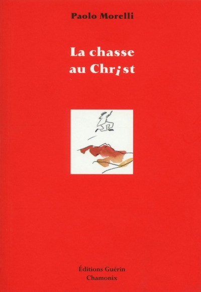 La chasse au christ - Image principale