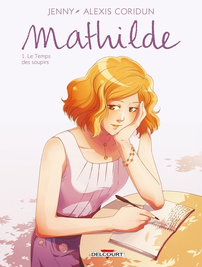 Mathilde t01 le temps des soupirs - Image principale