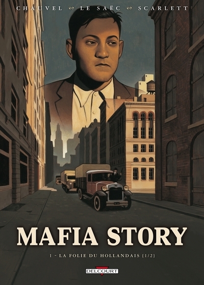 Mafia story t01 la folie du hollandais (1/2) - Image principale