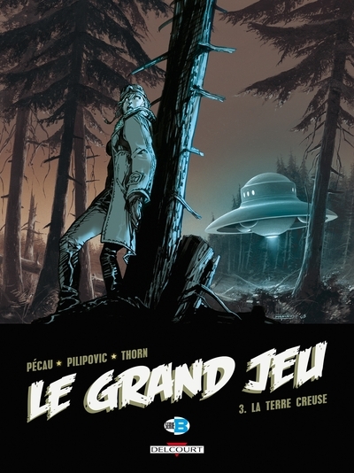 Le grand jeu t03 -la terre creuse - Image principale