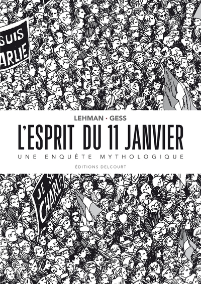 L'esprit du 11 janvier - une enquête mythologique - Image principale