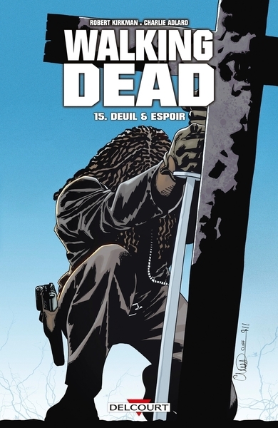 Walking dead t15 deuil et espoir - Image principale
