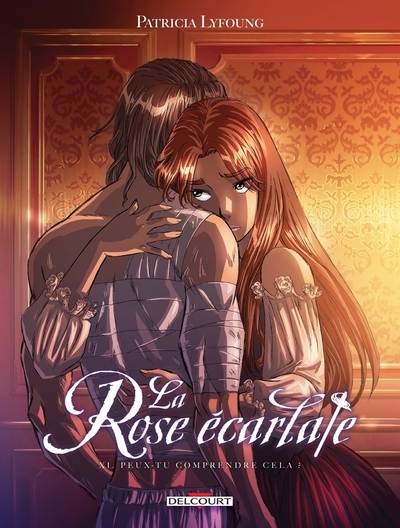 La rose écarlate t11 - peux-tu comprendre cela ? - Image principale