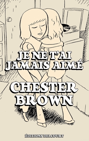 Je ne t'ai jamais aimé - Image principale