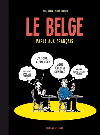 Le belge t03 - le belge parle aux français - Image principale