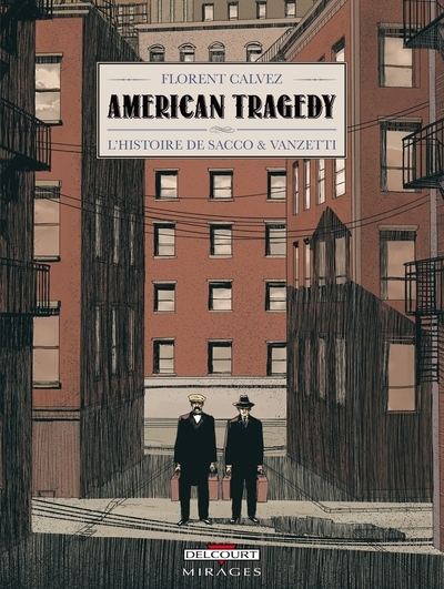 American tragedy - l'histoire de sacco et vanzetti - Image principale