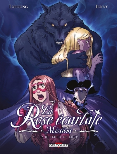 La rose écarlate - missions - tome 06 la belle et le loup 2/2 - Image principale