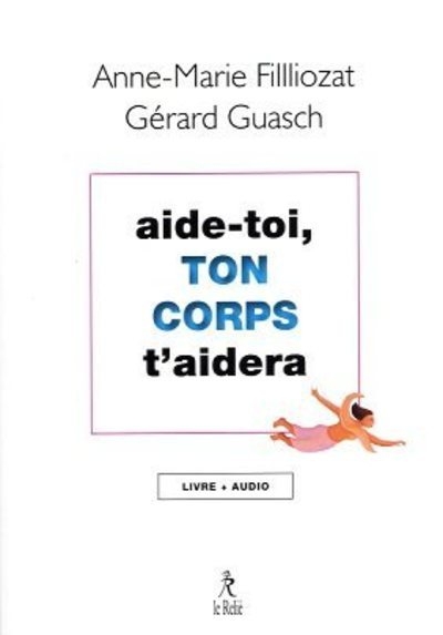 Aide-toi, ton corps t'aidera - Image principale