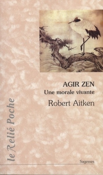 Agir zen - une morale vivante - Image principale