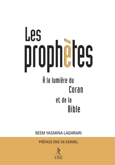 Les prophètes à la lumière du coran et de la bible - Image principale