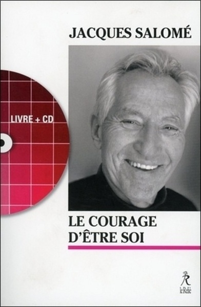 Le courage d'être soi + cd - Image principale