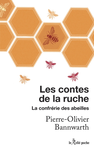 Les contes de la ruche - la confrérie des abeilles - Image principale