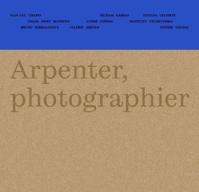 Arpenter, photographier - Image principale