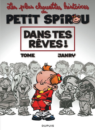 Le petit spirou - chouettes histoires - tome 2 - dans tes rêves ! - Image principale