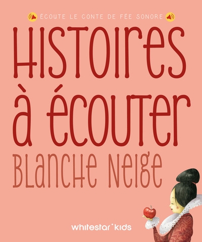 Histoires à écouter - blanche-neige - Image principale