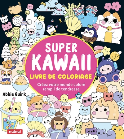 Super kawaii - livre de coloriage - créez votre monde coloré rempli de tendresse - Image principale