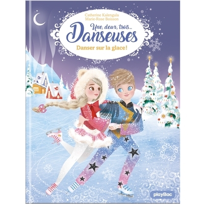 Une, deux, trois danseuses - danser sur la glace ! - tome 11 - Image principale