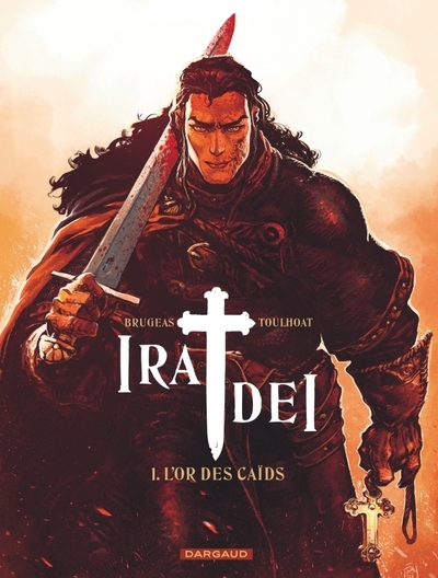 Ira dei - tome 1 - l'or des caïds - Image principale