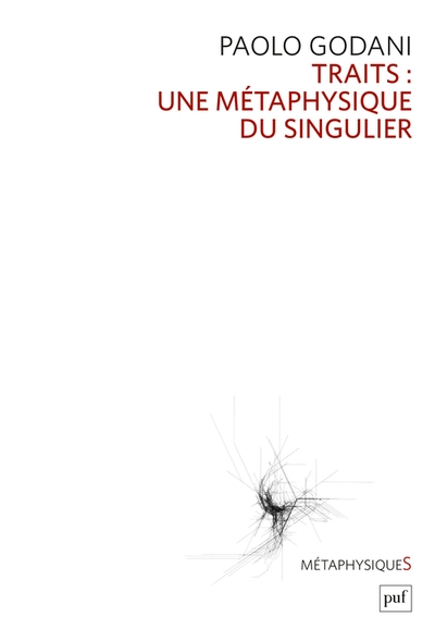 Traits : une métaphysique du singulier - Image principale