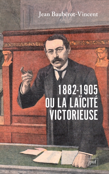1882-1905, ou la laïcité victorieuse - Image principale