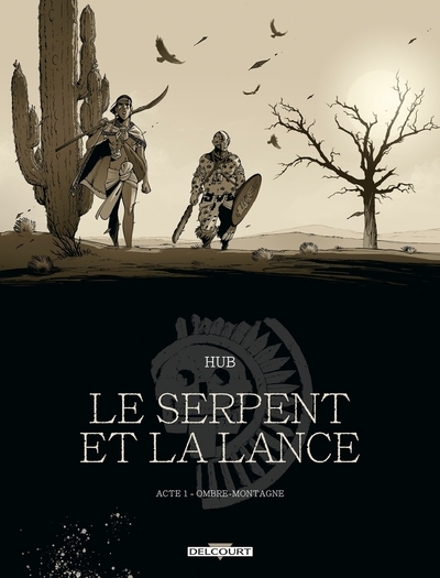 Le serpent et la lance t01 - edition nb - Image principale