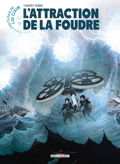 Les futurs de liu cixin - l'attraction de la foudre - Image principale