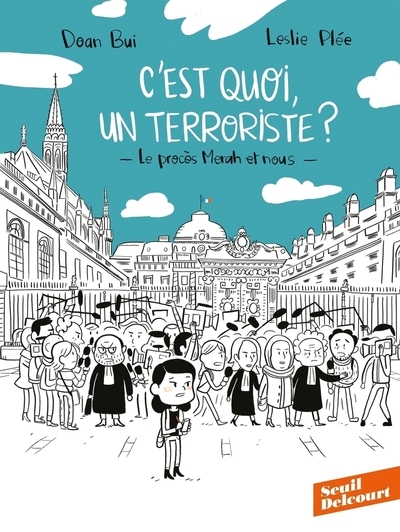 C'est quoi, un terroriste ? le procès merah et nous - Image principale