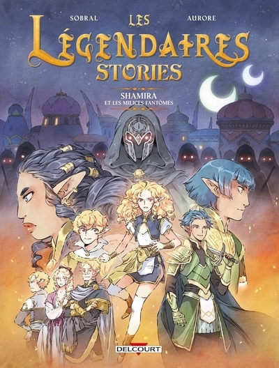 Les légendaires stories - tome 06 shamira et les milices fantôme - Image principale