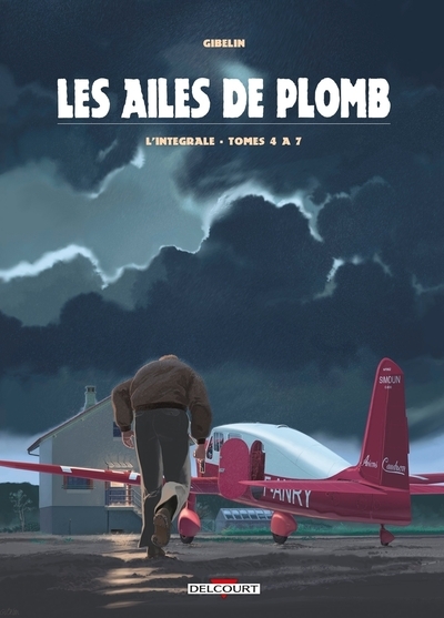 Les ailes de plomb - intégrale t04 à t07 - Image principale