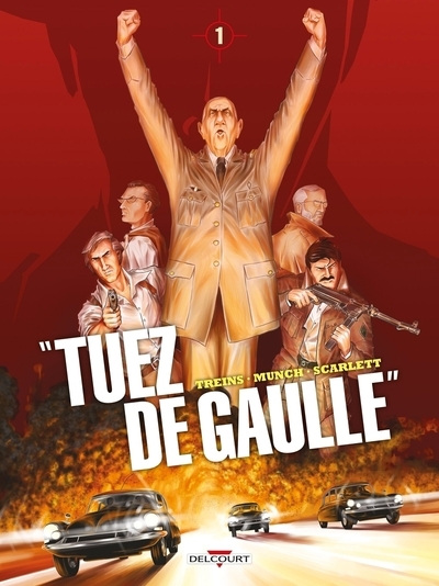 "tuez de gaulle !" t01 - Image principale