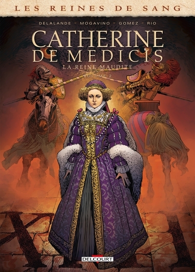 Les reines de sang - catherine de médicis, la reine maudite t02 - Image principale