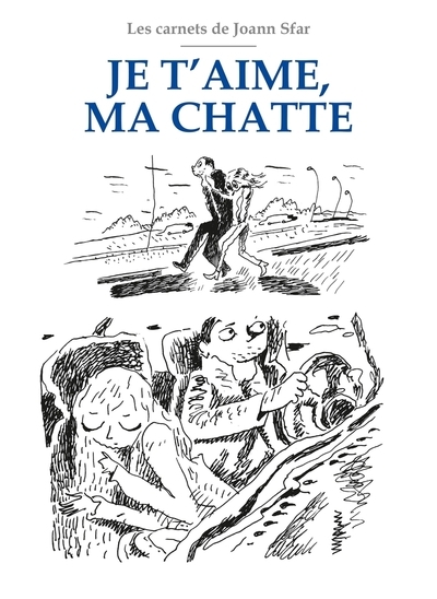 Les carnets de joann sfar - je t'aime ma chatte - Image principale