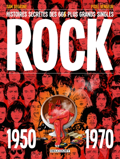 Rock - histoires secrètes des 66 plus grands singles rock (1950-1970) - Image principale