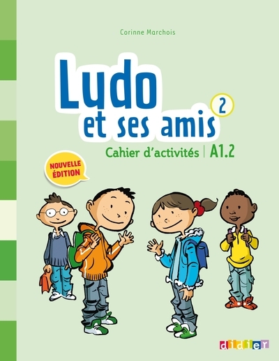 Ludo et ses amis 2 - niv. a1.2 - cahier d'activités - Image principale