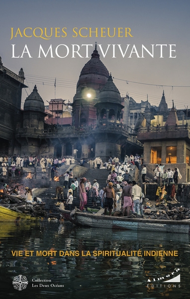 La mort vivante - vie et mort dans la spiritualité indienne - Image principale