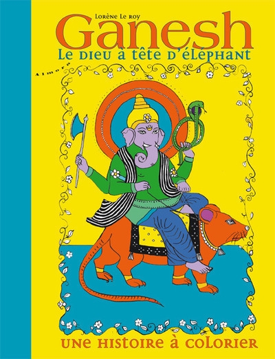 Ganesh, le dieu à tête d'éléphant : une histoire à colorier - Image principale
