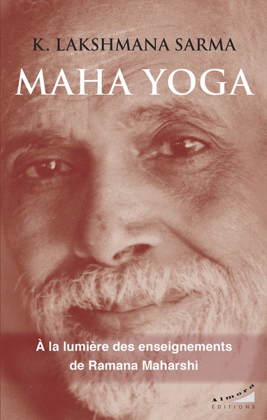 Maha yoga - à la lumière des enseignements de ramana maharshi - Image principale